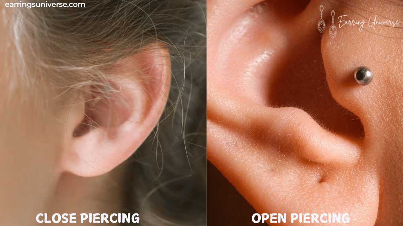 open vs close ear piercing